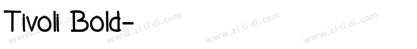 Tivoli Bold字体转换